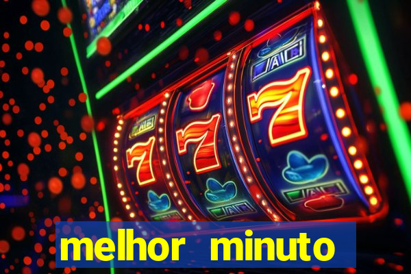 melhor minuto fortune ox